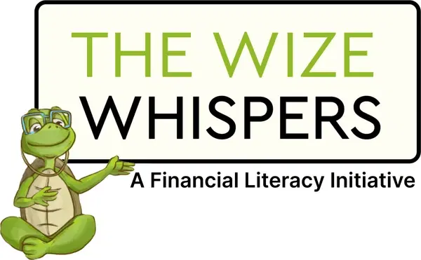 The Wize Whispers — A Financial Literacy Initiative